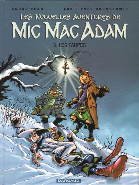 Mic Mac Adam (nouvelles aventures) # 3 - Les taupes