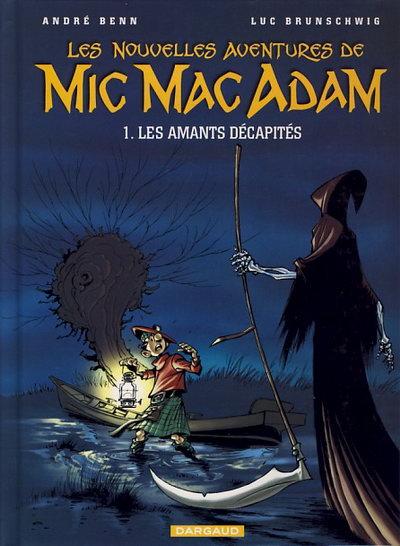 Mic Mac Adam (nouvelles aventures) # 1 - Les amants décapités