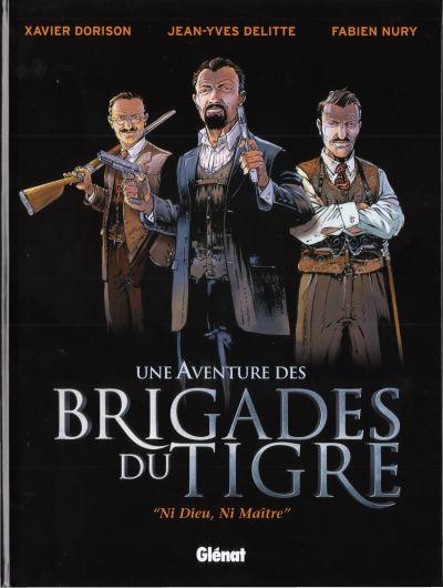 Brigades du Tigre (Une Aventure des) # 0 - Ni dieu, ni maître
