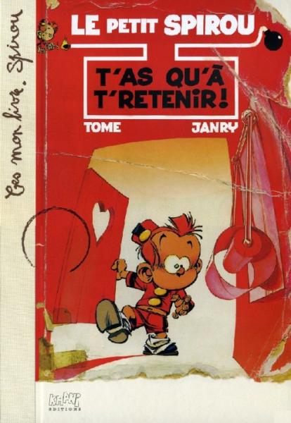 Le Petit Spirou # 8 - T'as qu'à t'retenir ! - TT 500 ex. N&S + rare ex-libris folle image 299 ex.