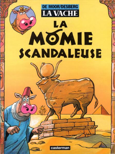 La Vache # 8 - La Momie scandaleuse