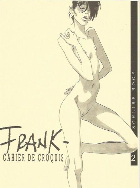 Schlirf book # 2 - Cahier croquis 2 - Frank - TL 500 ex. N&S