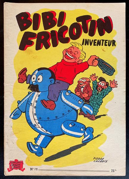 Bibi Fricotin (série après-guerre) # 17 - Bibi Fricotin inventeur