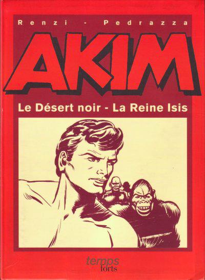 Akim (albums) # 2 - Le désert noir - La reine Isis