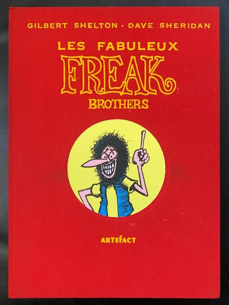 Les fabuleux freak brothers # 5 - Tome 5 TT 50 ex. N&S version alternative !
