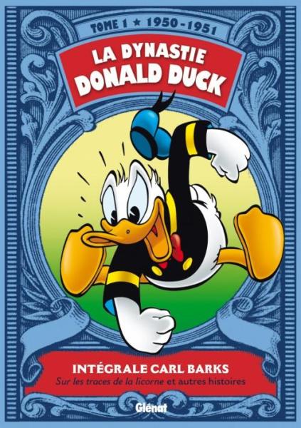 La Dynastie Donald Duck # 1 - Sur les traces de la licorne et autres histoires (1950-1951)