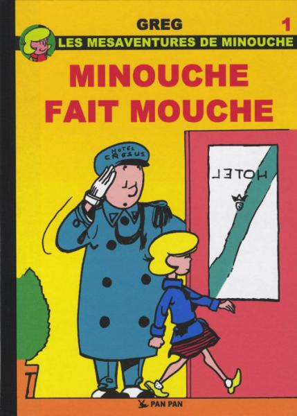 Minouche (les mésaventures de) # 1 - Minouche fait mouche - TL 250 ex. n°