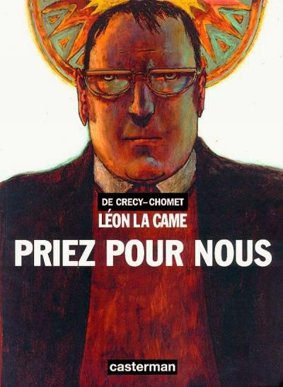 Léon la came # 3 - Priez pour nous