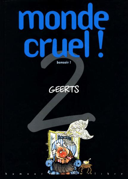 Monde cruel ! # 2 - Bonsoir !