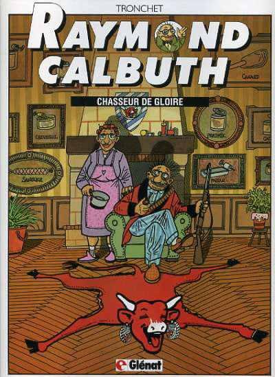 Raymond Calbuth # 4 - Chasseur de gloire