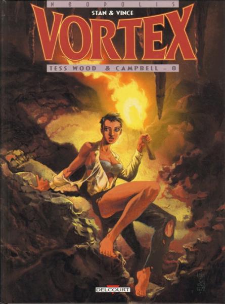 Vortex # 8 - Tess Wood & Campbell  T.8