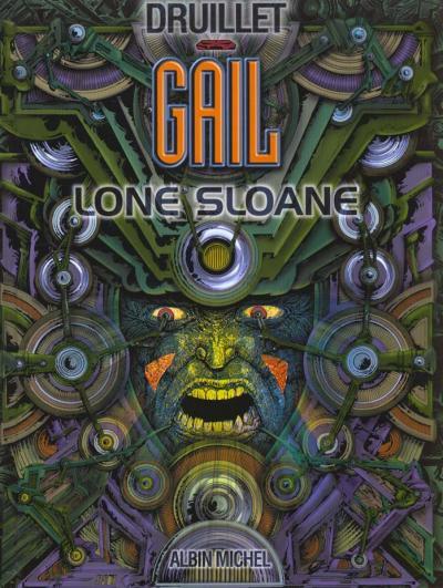 Lone Sloane # 4 - Gail