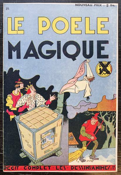Les dessins animés # 15 - Le Poêle magique