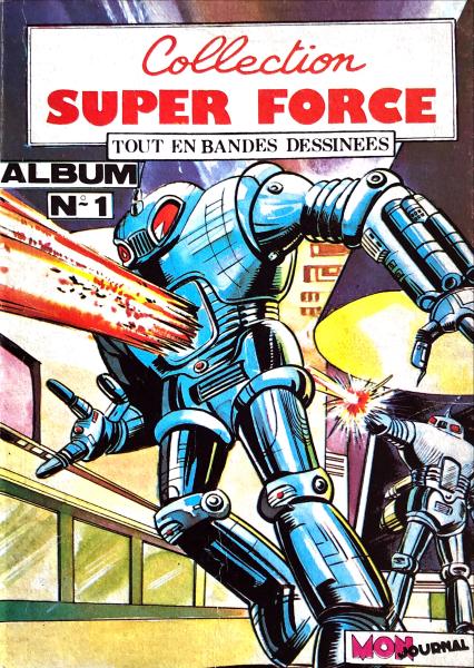 Collection super force (recueil) # 1 - Album contient 1/2/3