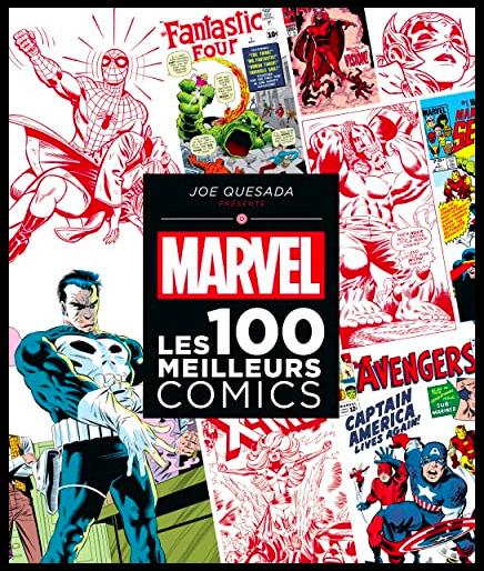 MARVEL : Les 100 meilleurs comics