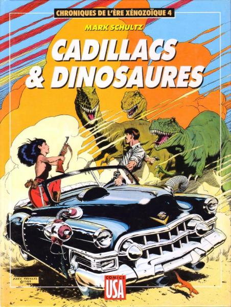 Chroniques de l'ère xénozoique # 4 - Cadillacs & dinosaures