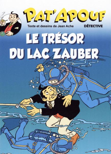 Pat'Apouf détective # 7 - Le trésor du lac Zauber
