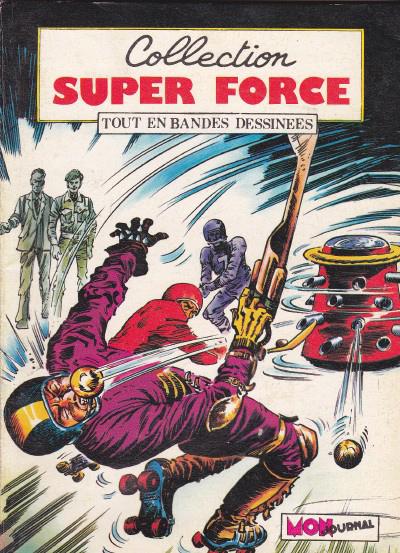 Collection super force  # 9 - L'épouvantable expérience