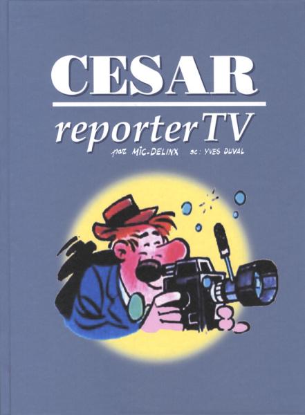 Cesar - reporter TV