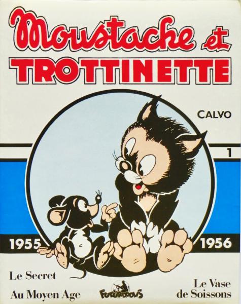 Moustache et Trottinette (futuropolis) # 4 - Volume 3 - 1955-1956