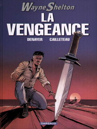Wayne Shelton # 5 - La vengeance