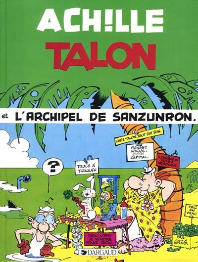 Achille Talon # 37 - Achille Talon et l'archipel de Sanzunron