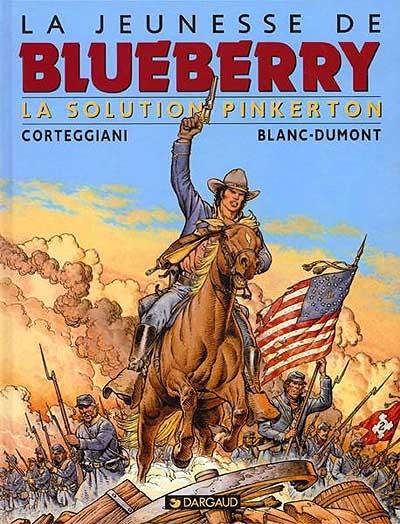 La jeunesse de Blueberry # 10 - La solution Pinkerton