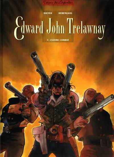 Edward John Trelawnay # 3 - L'ultime combat