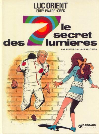 Luc Orient # 6 - Le secret des 7 lumières