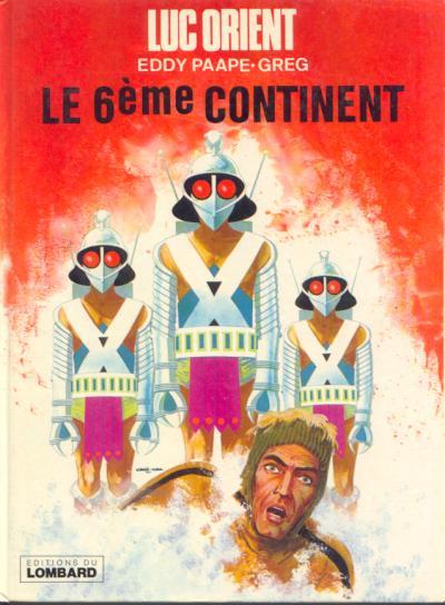 Luc Orient # 10 - Le 6e continent