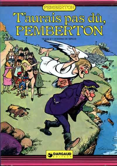 Pemberton # 4 - T'aurais pas dû Pemberton