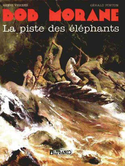 Bob Morane (Lefrancq) # 6 - La Piste des éléphants
