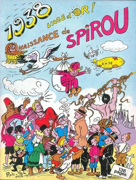 Spirou (Deligne) # 1 - 1938 l'âge d'or ! la naissance de Spirou
