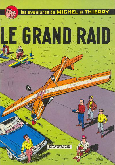 Michel et Thierry # 1 - Le grand raid