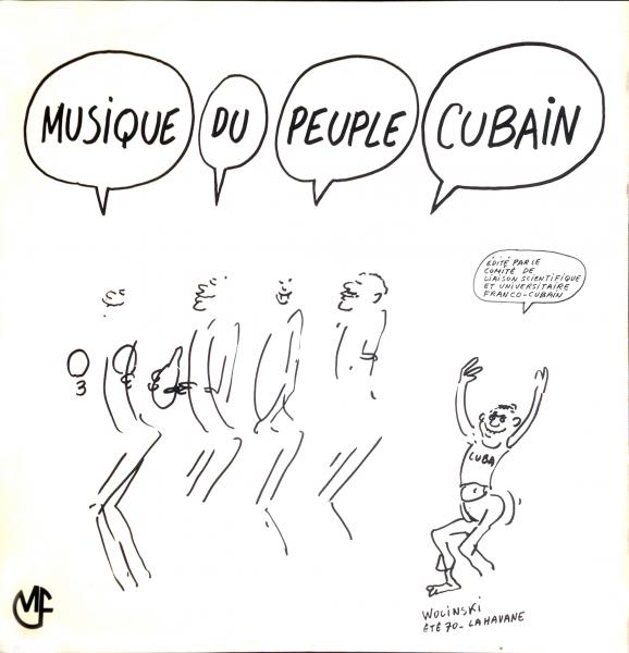 Wolinski # 0 - Musique du peuple cubain