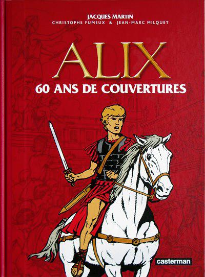 Alix (divers) # 0 - Alix - 60 ans de couvertures