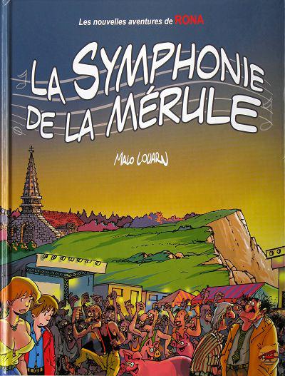 Rona # 7 - La Symphonie de la Mérule