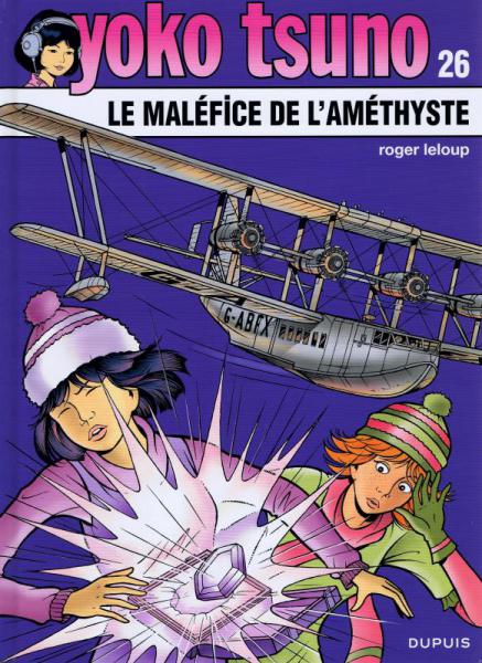 Yoko Tsuno # 26 - Le maléfice de l'améthyste