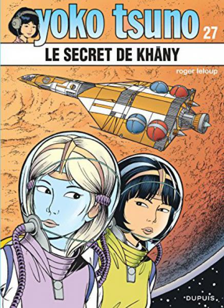 Yoko Tsuno # 27 - Le secret de Khâny