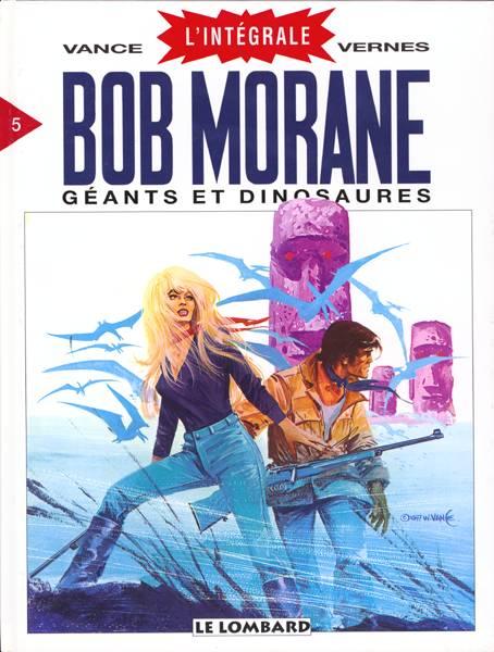 Bob Morane (intégrale Dargaud - Lombard) # 5 - Géants et dinosaures