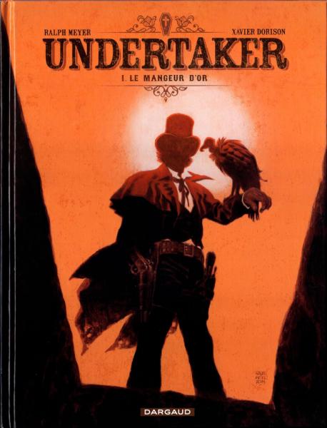 Undertaker # 1 - Le Mangeur d'or