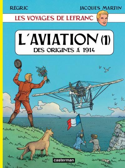 Lefranc (les voyages de) # 1 - L'aviation - 1