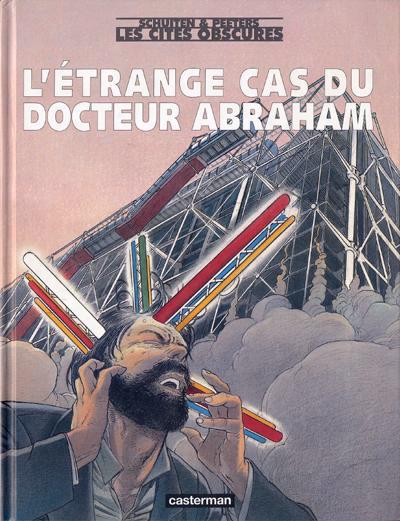 Les Cités obscures # 0 - L'Étrange cas du docteur Abraham