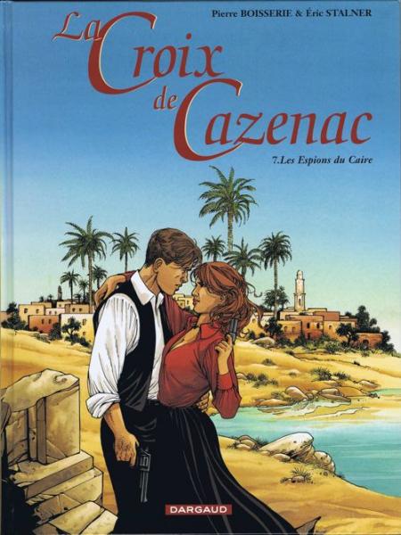 La croix de Cazenac # 7 - Les Espions du Caire