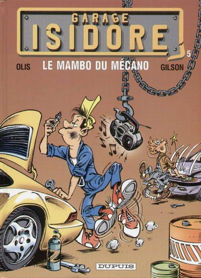 Garage Isidore # 5 - Le mambo du mécano