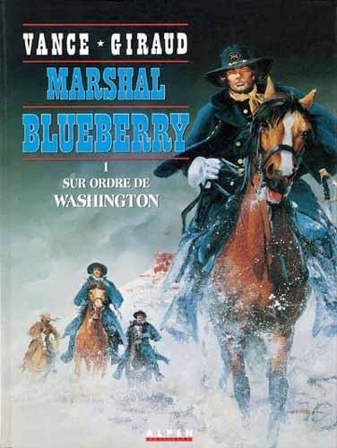 Marshal Blueberry # 1 - Sur ordre de Washington