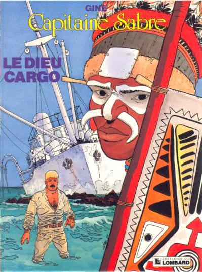 Capitaine Sabre # 6 - Le dieu cargo