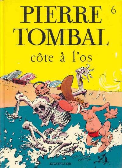 Pierre Tombal # 6 - Côte à l'os