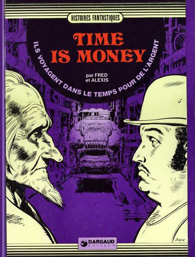 Time is money - timoléon # 1 - Time is money