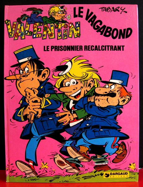 Valentin le vagabond # 2 - Le prisonnier récalcitrant